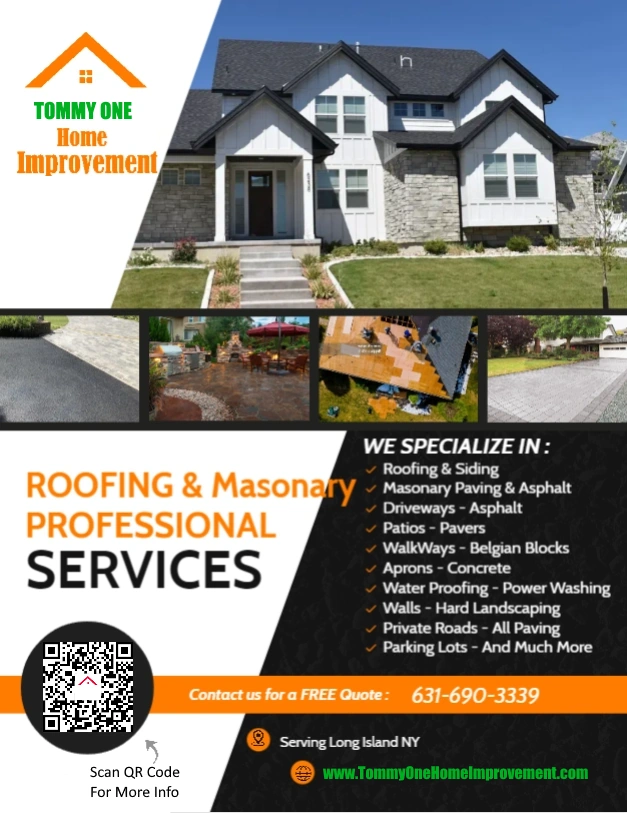 Roofing & Siding Masonary Paving & Asphalt Driveways - Asphalt Patios - Pavers WalkWays - Belgian Blocks Aprons - Concrete Water Proofing - Power Washing Walls - Hard Landscaping Private Roads - All Paving Parking Lots - And Much More